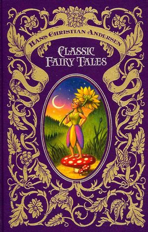 Cover Art for 9781435142145, Hans Christian Andersen Classic Fairy Tales by Hans Christian Andersen