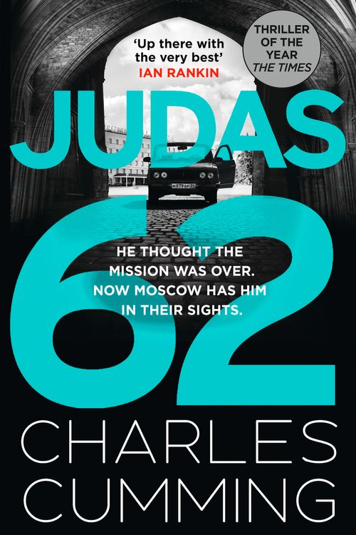 Cover Art for 9780008363505, JUDAS 62: The gripping new spy action thriller featuring BOX 88 from the master of the 21st century spy novel: Book 2 by Charles Cumming