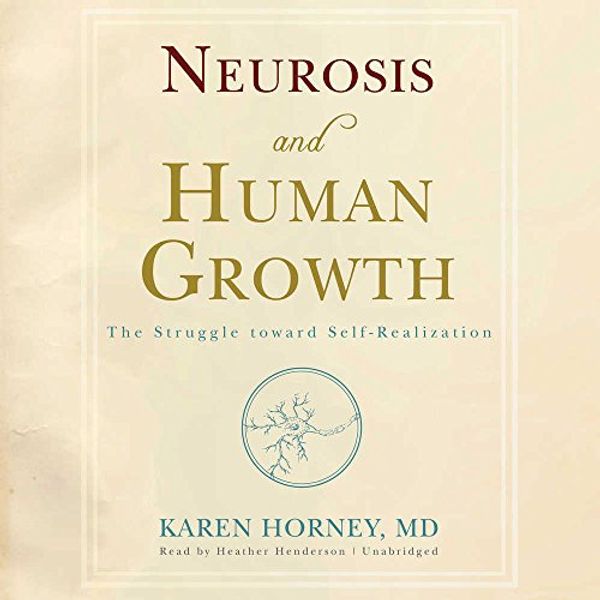 Cover Art for 9781455109289, Neurosis and Human Growth by Karen Horney