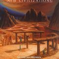 Cover Art for 9781471106255, New Worlds, New Civilizations by Michael Jan Friedman