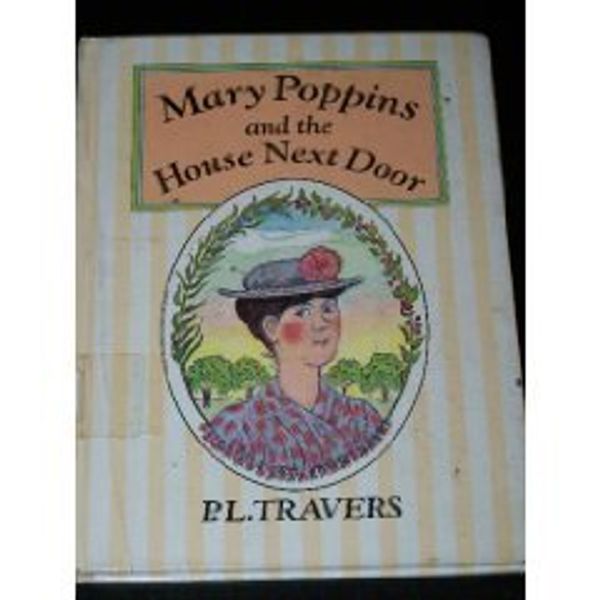 Cover Art for 9780385297493, Mary Poppins and the House Next Door by Dr P L Travers