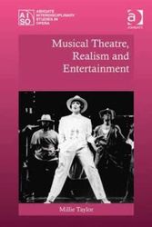 Cover Art for 9780754666707, Musical Theatre, Realism and Entertainment by Millie Taylor