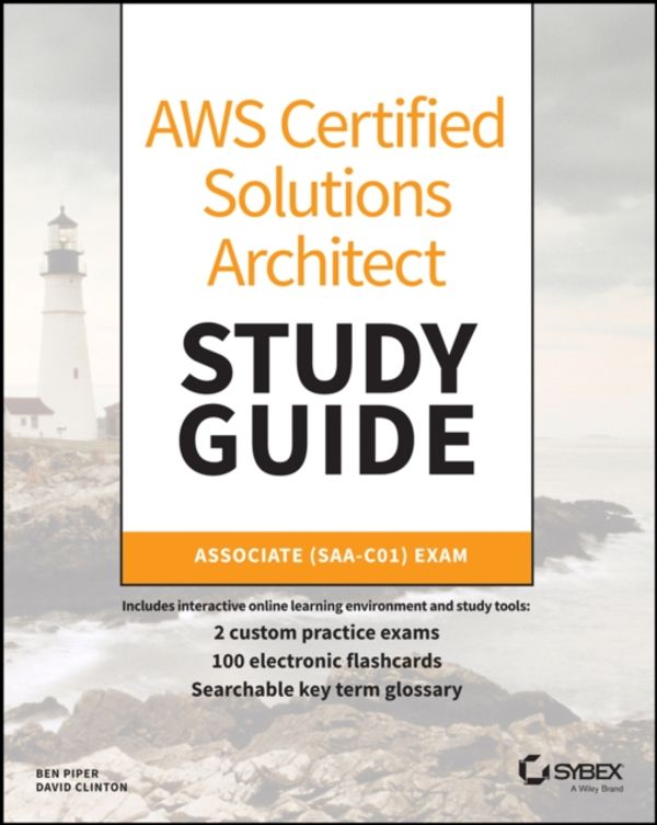 Cover Art for 9781119504214, AWS Certified Solutions Architect Study GuideAssociate (SAA-C01) Exam by Ben Piper, David Clinton
