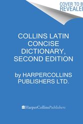 Cover Art for 9780062791597, Collins Latin Concise Dictionary, Second Edition by Harpercollins Publishers Ltd