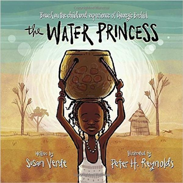 Cover Art for 9781338188554, The Water Princess by Susan Verde