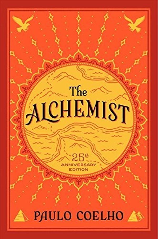 Cover Art for 8601416689005, [The Alchemist, 25th Anniversary: A Fable About Following Your Dream] [By: Coelho, Paulo] [April, 2014] by Paulo Coelho