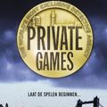 Cover Art for 9789023471837, Private games / druk 1 by James Patterson