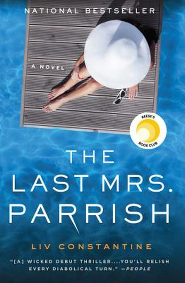 Cover Art for 9780062667588, The Last Mrs. Parrish by Liv Constantine