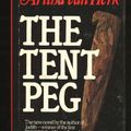 Cover Art for 9780771087028, The Tent Peg by Aritha van Herk