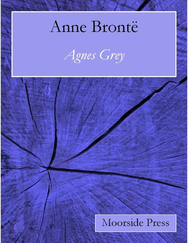 Cover Art for 9781291556827, Agnes Grey by Anne Brontë