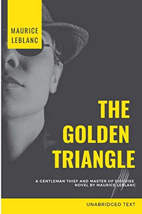 Cover Art for 9780368312588, The Golden Triangle by Maurice Leblanc
