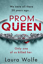 Cover Art for 9781837902859, Prom Queen by Laura Wolfe