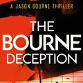 Cover Art for 9781409107118, Robert Ludlum's The Bourne Deception by Eric Van Lustbader
