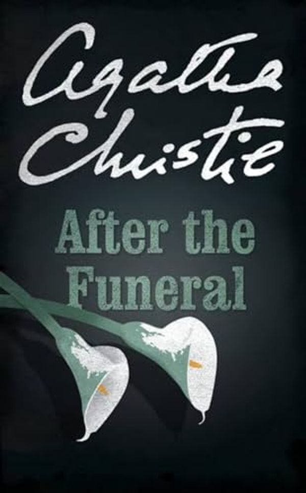 Cover Art for B0CSGT7XFQ, After the Funeral by Agatha Christie