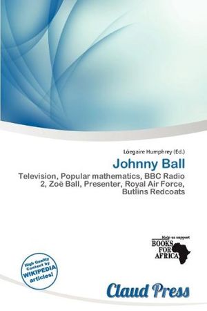 Cover Art for 9786139792269, Johnny Ball by L Egaire Humphrey (editor)