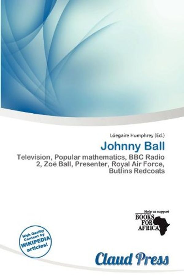 Cover Art for 9786139792269, Johnny Ball by L Egaire Humphrey (editor)