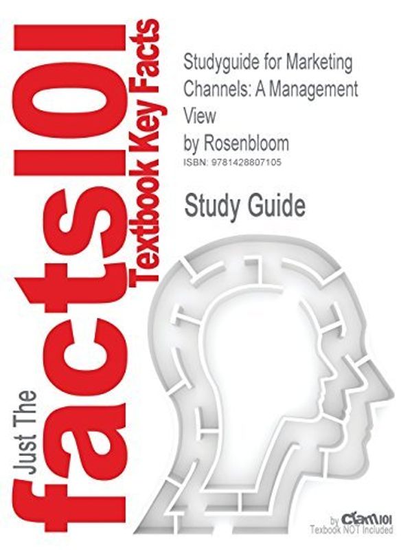Cover Art for B00XX5A32E, [Marketing Channels] [Author: Rosenbloom, Cram101 Textbook Reviews, Cram101 Textbook Reviews] [October, 2006] by Rosenbloom