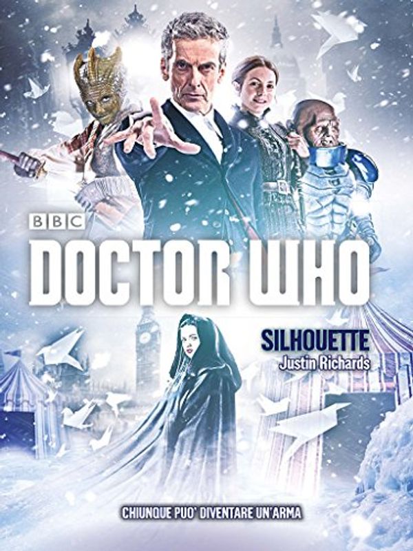 Cover Art for B077VT2ZR1, Doctor Who - Silhouette (Italian Edition) by Justin Richards