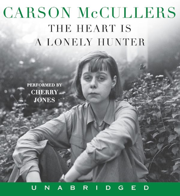 Cover Art for 9780060782627, The Heart Is A Lonely Hunter by Carson McCullers