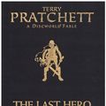 Cover Art for 9780575073708, The Last Hero by Terry Pratchett