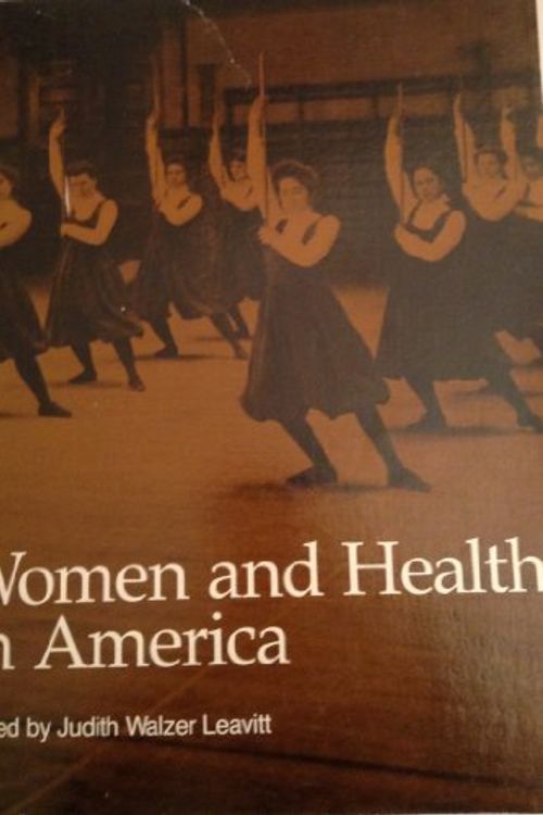 Cover Art for 9780299096441, Women and Health in America by Judith Walzer Leavitt