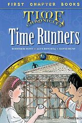 Cover Art for B017MYL938, Oxford Reading Tree Read with Biff, Chip and Kipper: Level 11 First Chapter Books: The Time Runners (Read With Biff Chip & Kipper) by Roderick Hunt (2015-06-04) by Roderick Hunt; David Hunt;