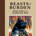Cover Art for 9781506708782, Beasts of Burden: Wise Dogs and Eldritch Men by Evan Dorkin
