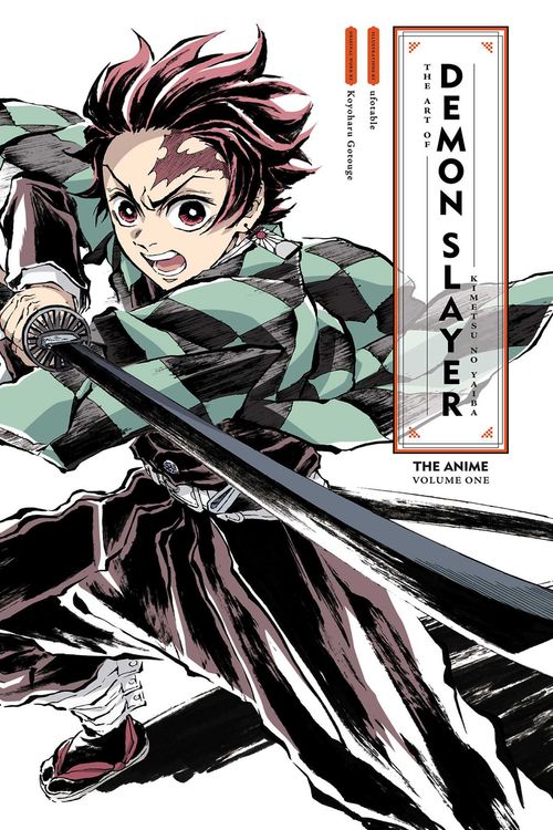 Cover Art for 9781974739011, The Art of Demon Slayer: Kimetsu no Yaiba the Anime by ufotable, Koyoharu Gotouge