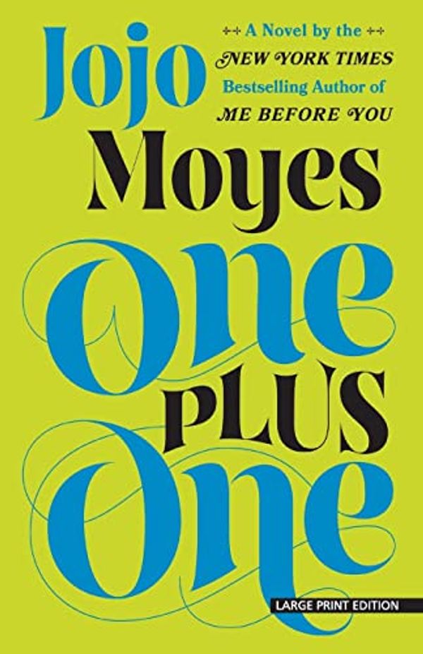 Cover Art for 9781594138270, One Plus One by Jojo Moyes