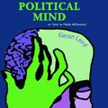 Cover Art for 9780748623860, The Political Mind by Kieran Laird