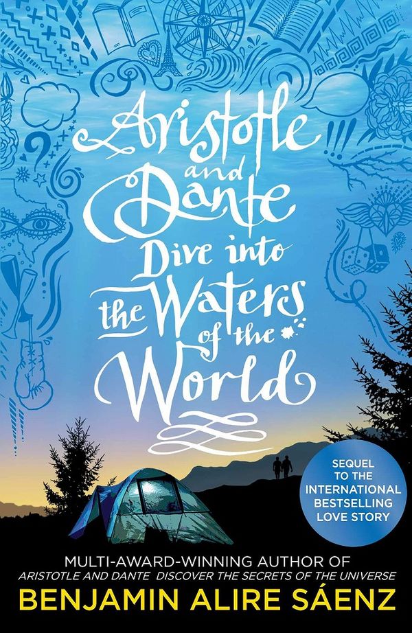 Cover Art for 9781398505278, Aristotle and Dante Dive Into the Waters of the World by Benjamin Alire Sáenz