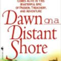 Cover Art for 9780733801556, Dawn on a Distant Shore by Sara Donati
