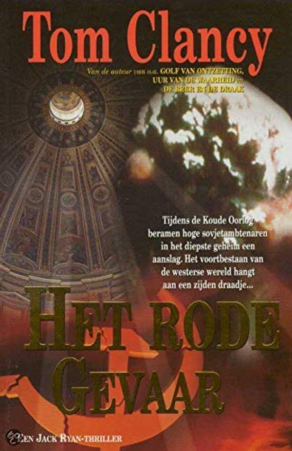 Cover Art for 9789022986400, Het rode gevaar by Tom Clancy