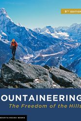 Cover Art for 9781680510041, Mountaineering: The Freedom of the Hills, 9th Edition by The Mountaineers