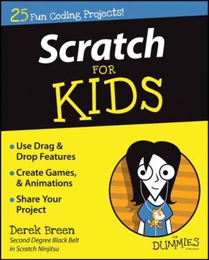 Cover Art for 9781119014874, Scratch for Kids for Dummies by Derek Breen