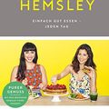 Cover Art for 9783841904287, Hemsley und Hemsley: Einfach gut essen - jeden Tag by Melissa Hemsley, Jasmine Hemsley