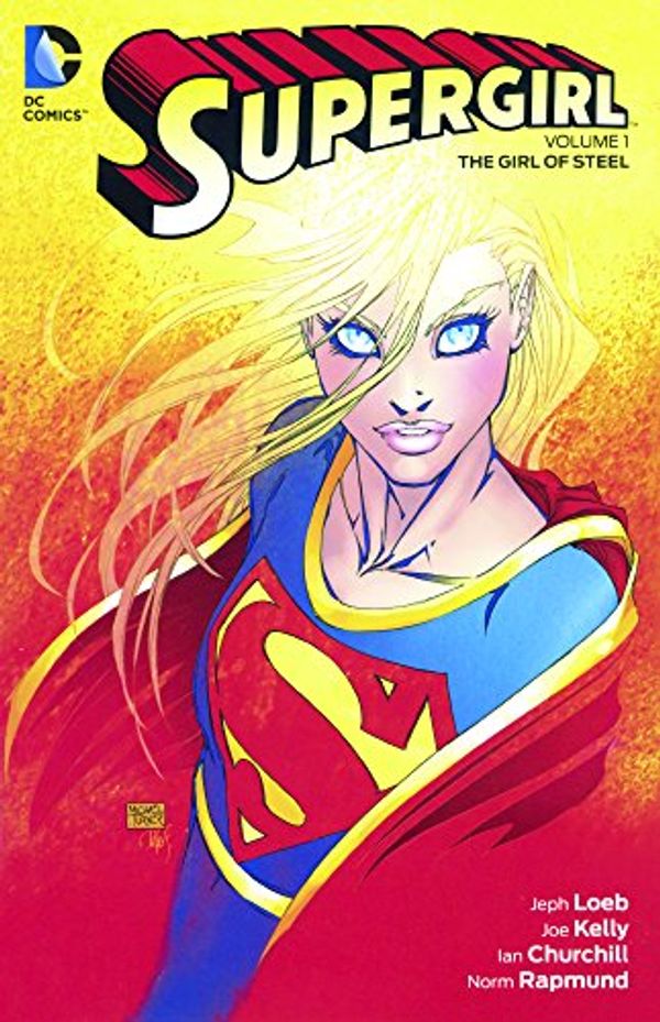 Cover Art for 9780606386319, Supergirl, Volume 1The Girl of Steel by Jeph Loeb