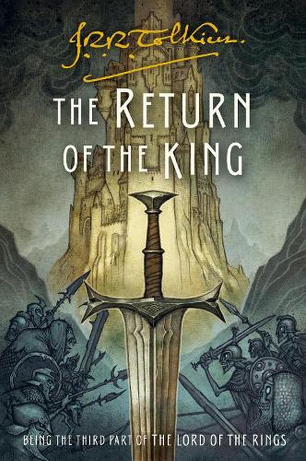Cover Art for 9780358380252, The Return of the King: Being the third part of the Lord of the Rings by J R r Tolkien