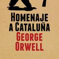 Cover Art for 9788499920061, Homenaje a Cataluna / Homage To Catalonia by George Orwell