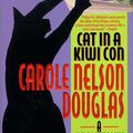 Cover Art for 9780312869557, Cat in a Kiwi Con by Carole Nelson Douglas