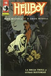 Cover Art for 9788498475036, Hellboy 10: La Bruja Troll Y Otras Historias/ the Troll Witch and Other Stories (Spanish Edition) by Mike Mignola