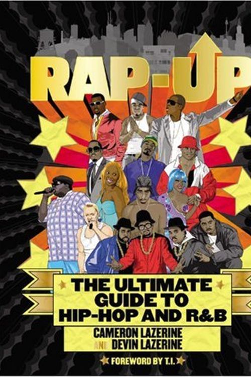 Cover Art for 9780446178204, Rap-Up: The Ultimate Guide to Hip-Hop and R&B by Cameron Lazerine