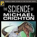 Cover Art for 9781935251415, The Science of Michael Crichton by Kevin Grazier