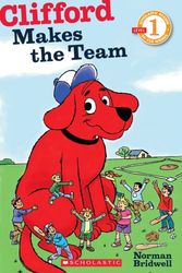 Cover Art for 9780545231411, Clifford Makes the Team by Norman Bridwell