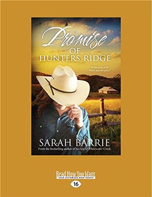 Cover Art for 9781525248573, Promise of Hunters Ridge by Sarah Barrie