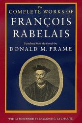 Cover Art for 9780520064003, The Complete Works of Francois Rabelais by Rabelais