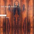 Cover Art for 9781426412004, The Dream Doctor by Arthur B. Reeve