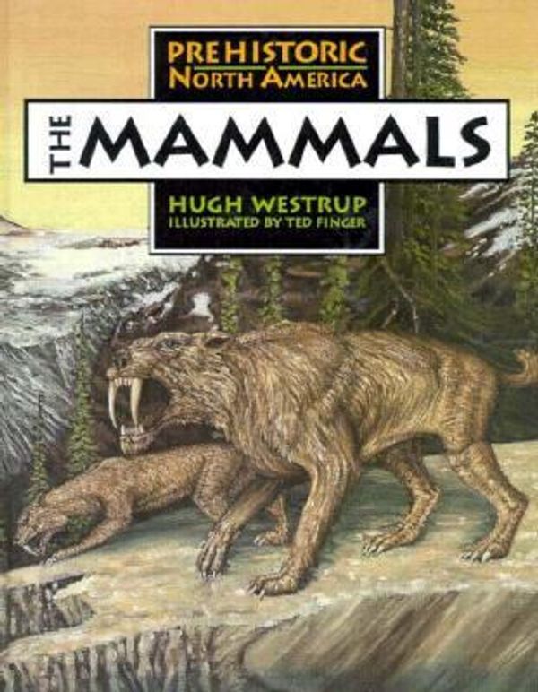 Cover Art for 9781562945466, The Mammals by Hugh Westrup