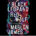 Cover Art for 9780525526841, Black Leopard, Red Wolf by Marlon James