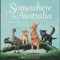 Cover Art for 9781743623121, Somewhere in Australia by Marcello Pennacchio